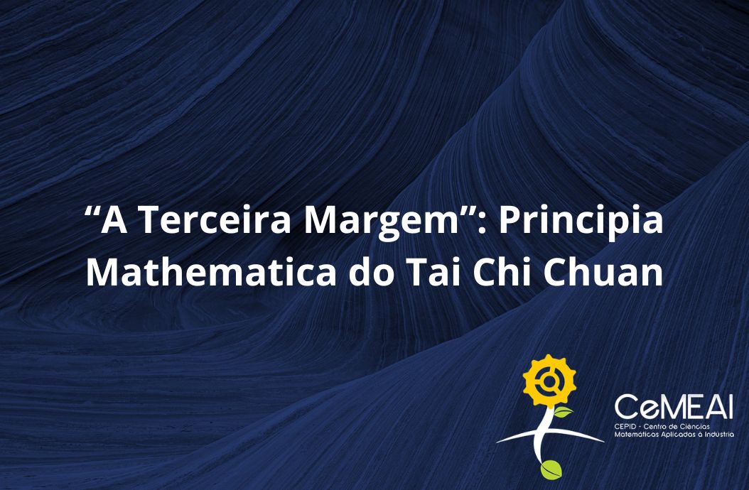 “A Terceira Margem”: Principia Mathematica do Tai Chi Chuan 